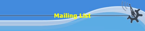 Mailing List